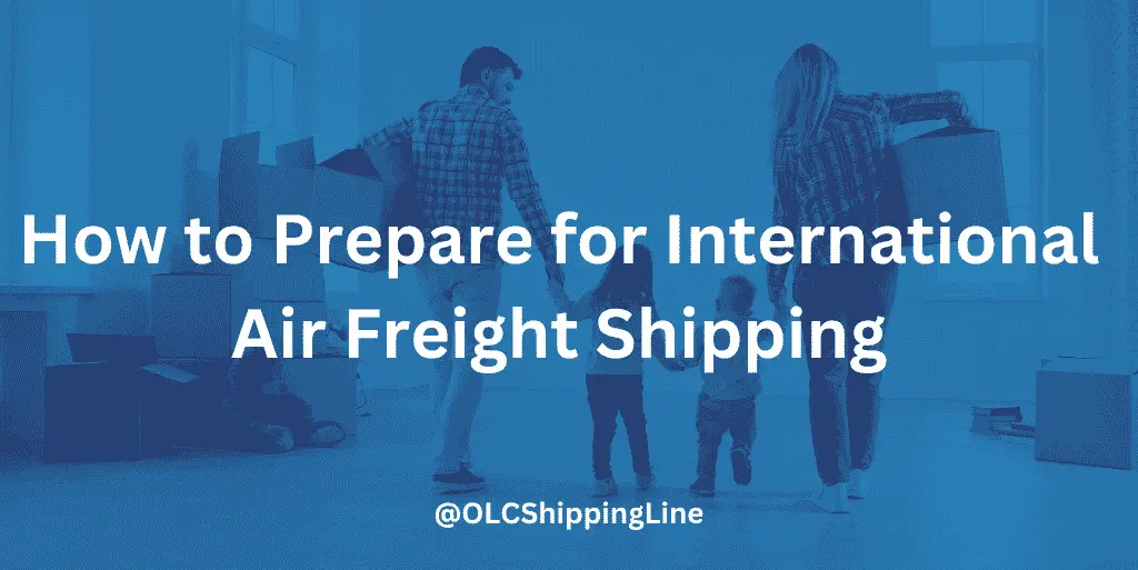 How to Prepare for International Air Freight Shipping